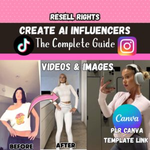 Ultimate AI Influencer Blueprint – Create Professional AI Videos & Images with Canva Templates